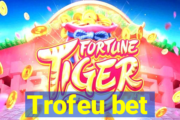 Trofeu bet